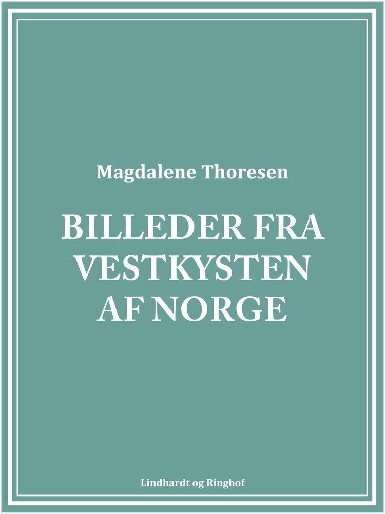 Billeder fra Vestkysten af Norge