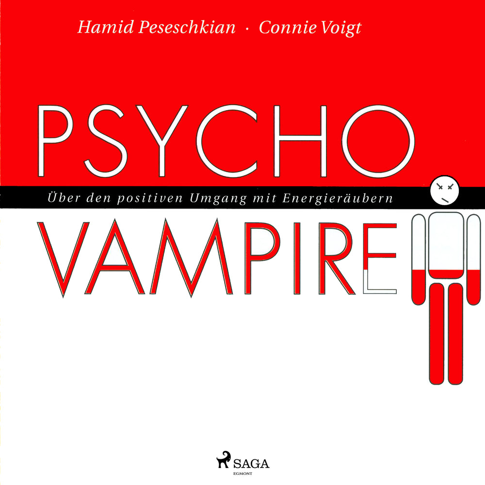 Psychovampire - Über den positiven Umgang mit Energieräubern