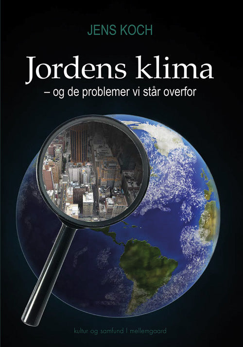 Jordens klima – og de problemer vi står overfor