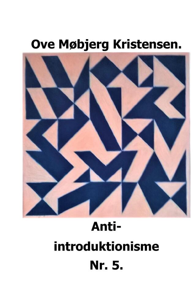 Anti-introduktionisme Nr. 5