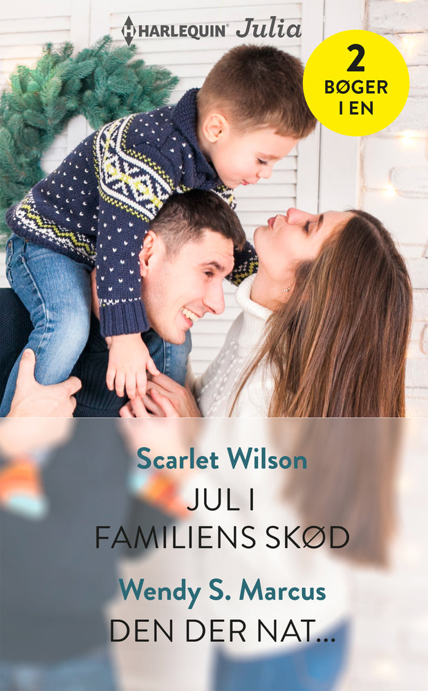 Jul i familiens skød / Den der nat...