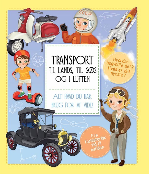 Transport - til lands, til søs og i luften