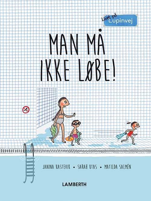 Man må ikke løbe!
