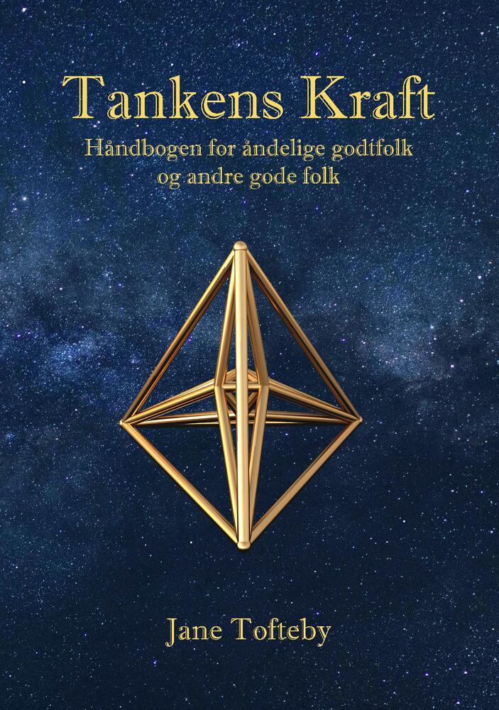 Tankens Kraft  -  Håndbogen for åndelige godtfolk og andre gode folk