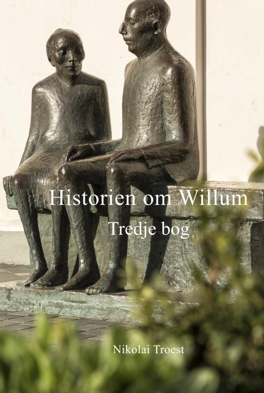Historien om Willum, Tredje bog