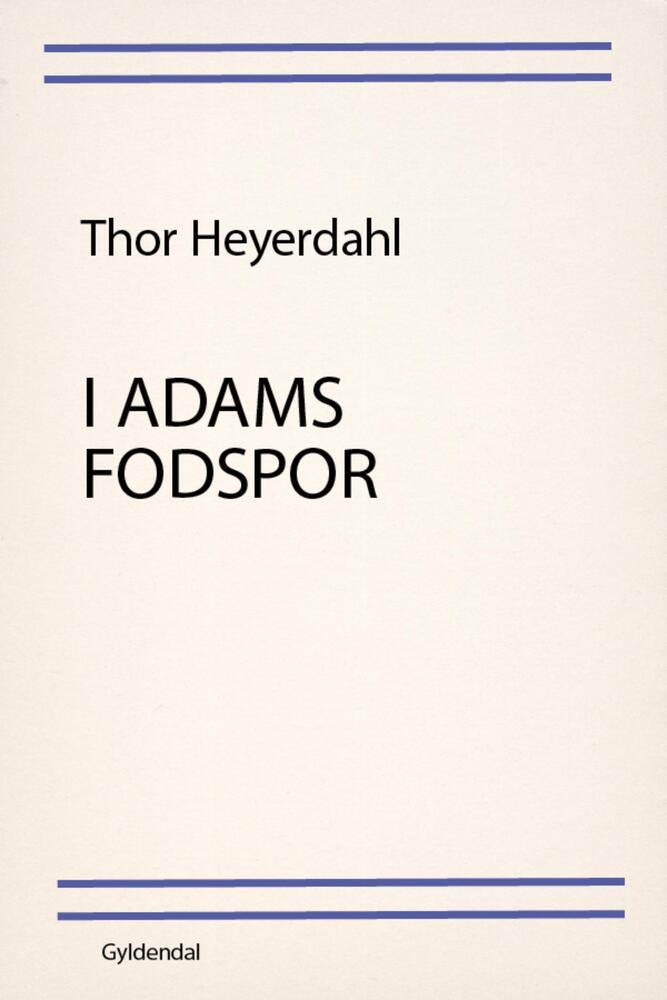 I Adams fodspor