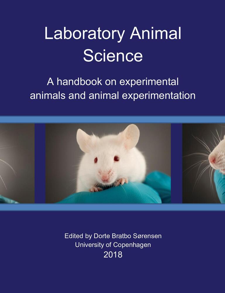 Laboratory Animal Science – A handbook on experimental animals and animal experimentation