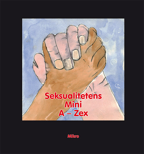 Seksualitetens Mini A-Zex Brugerbog