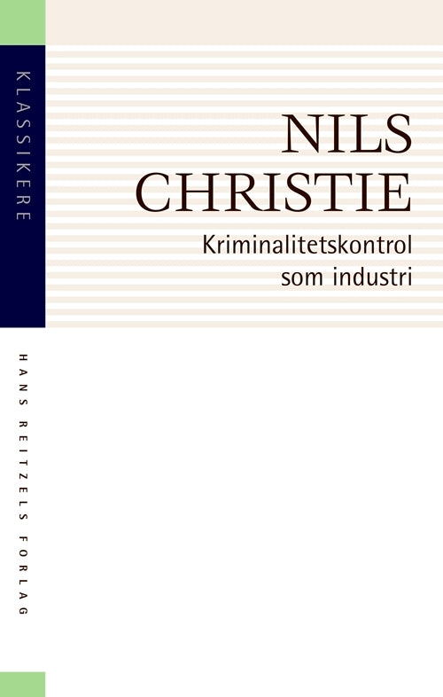 Kriminalitetskontrol som industri
