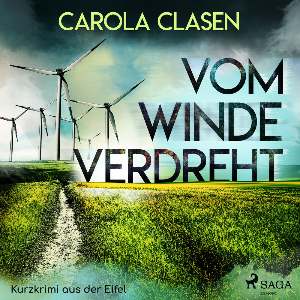 Vom Winde verdreht - Kurzkrimi aus der Eifel