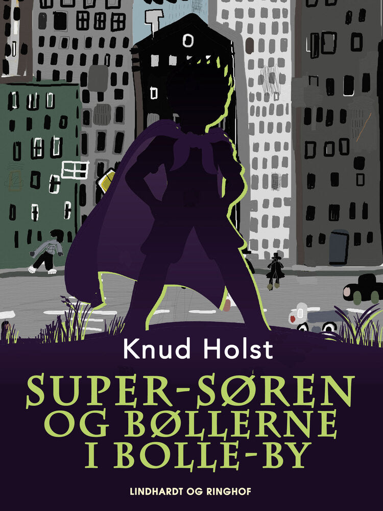 Super-Søren og bøllerne i Bolle-by