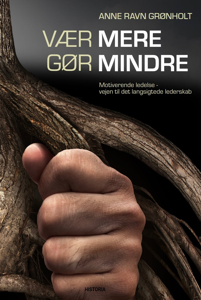 Vær mere - gør mindre!