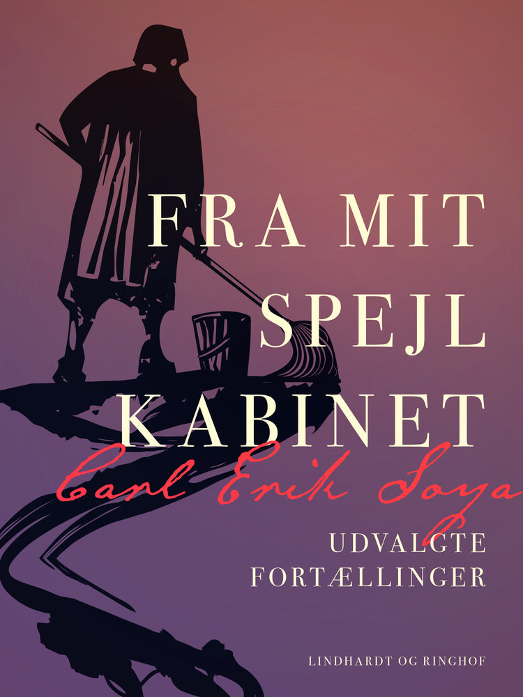 Fra mit spejlkabinet. Udvalgte fortællinger