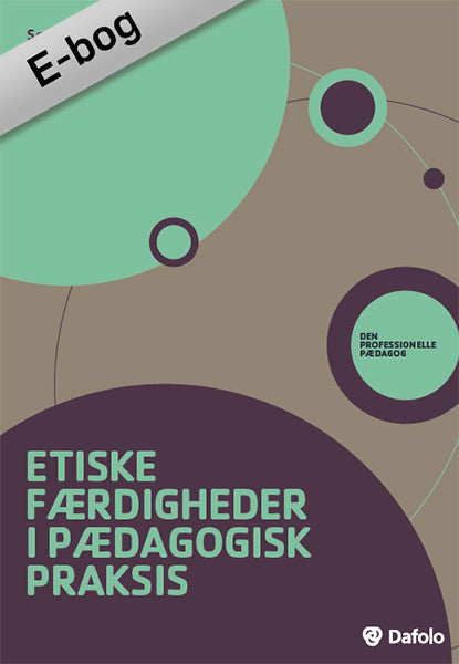 Etiske færdigheder i pædagogisk praksis