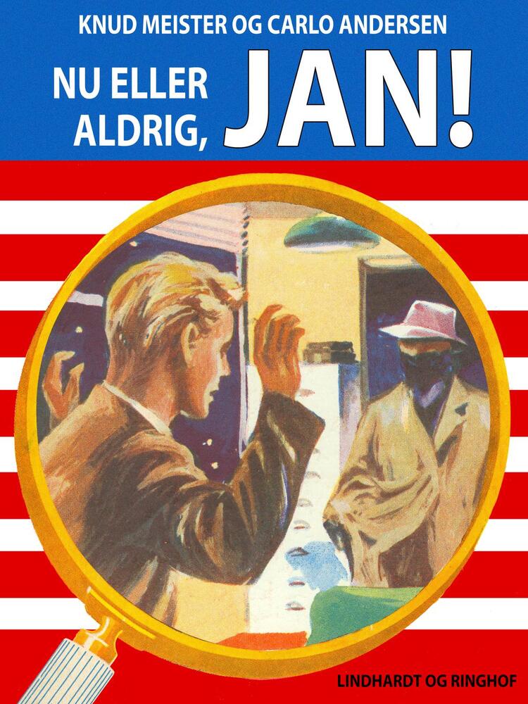 Nu eller aldrig, Jan!