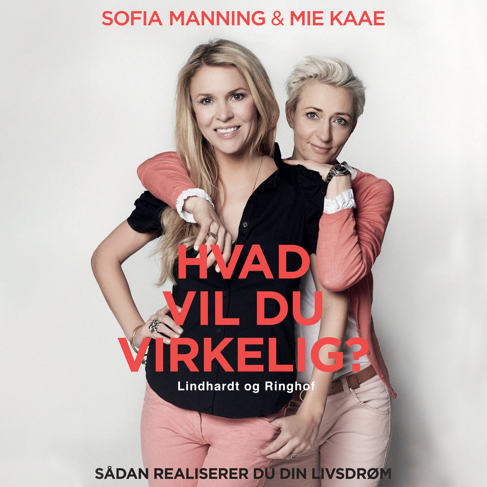 Hvad vil du virkelig?