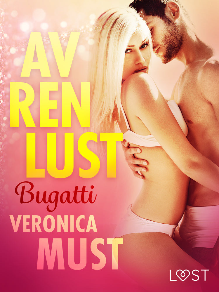 Av ren lust: Bugatti
