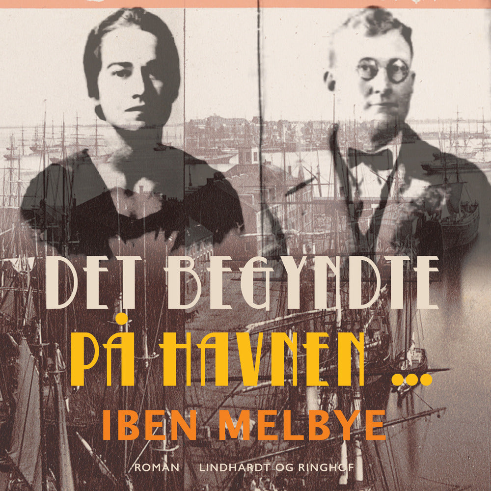 Det begyndte på havnen...