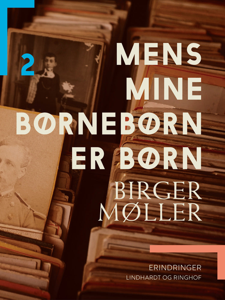 Mens mine børnebørn er børn