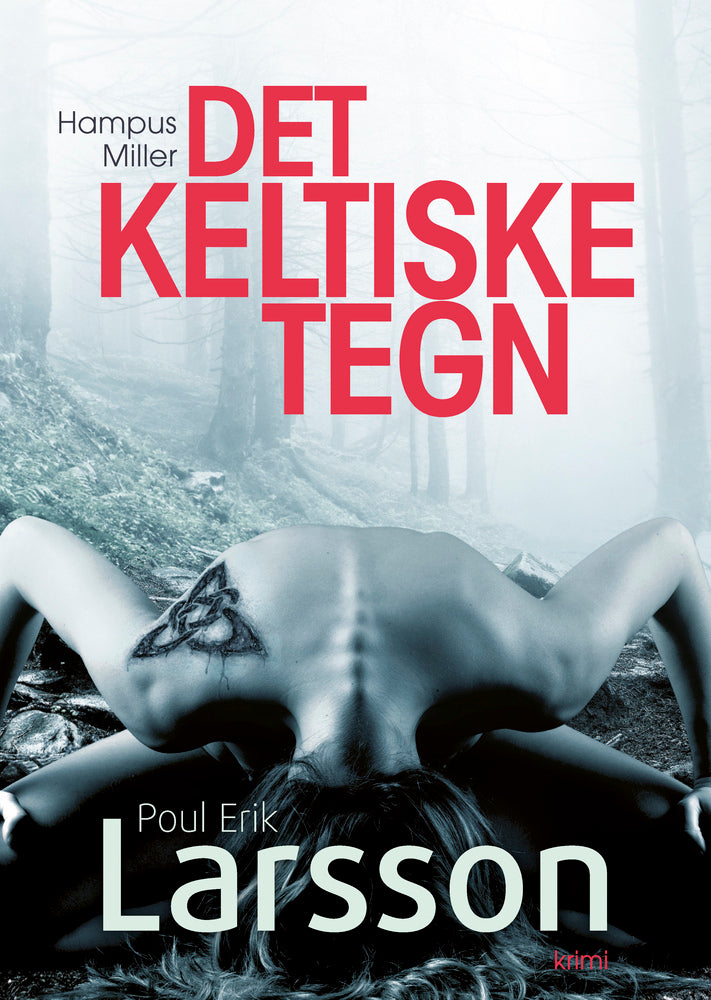 Hampus Miller: Det keltiske tegn