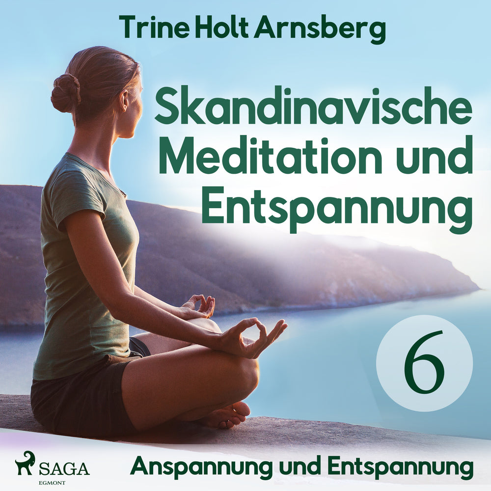 Skandinavische Meditation und Entspannung #6 - Anspannung und Entspannung - Skandinavische Meditation und Entspannung