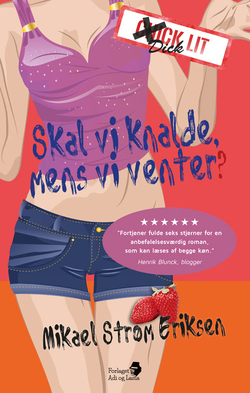 Skal vi knalde, mens vi venter?
