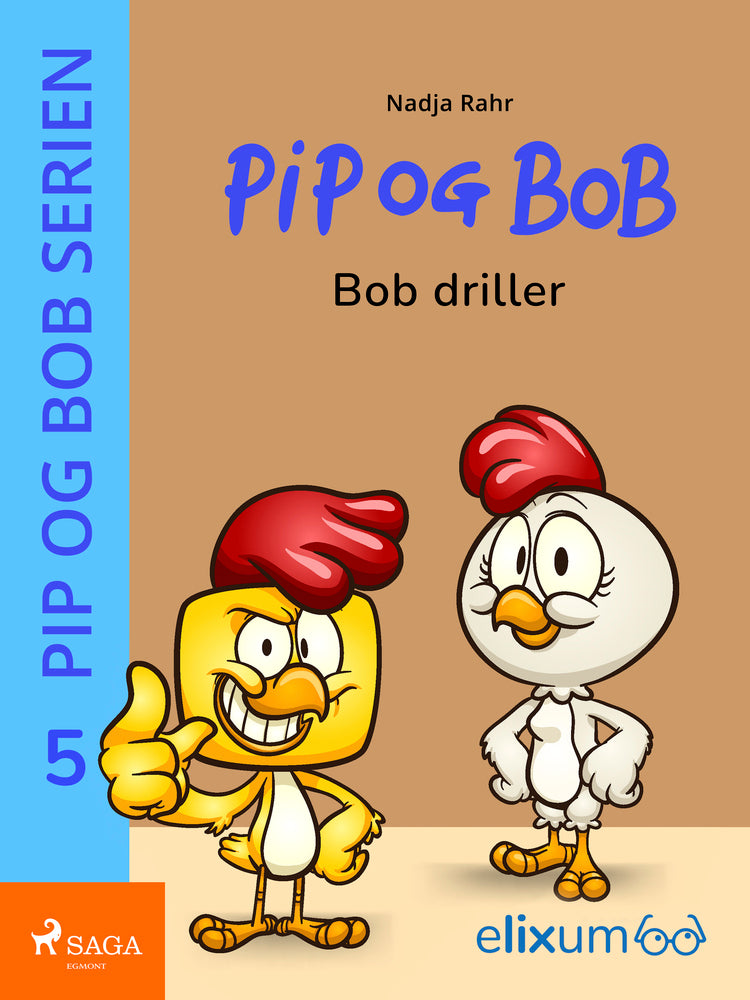 Pip og Bob 5 - Bob driller