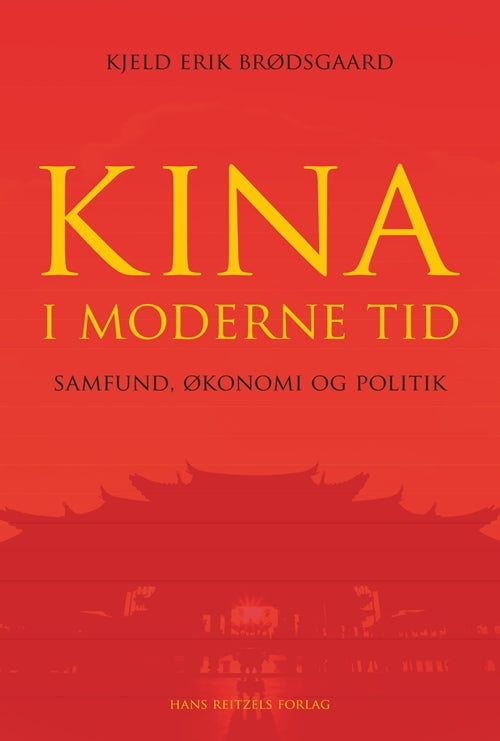 Kina i moderne tid – samfund, økonomi og politik