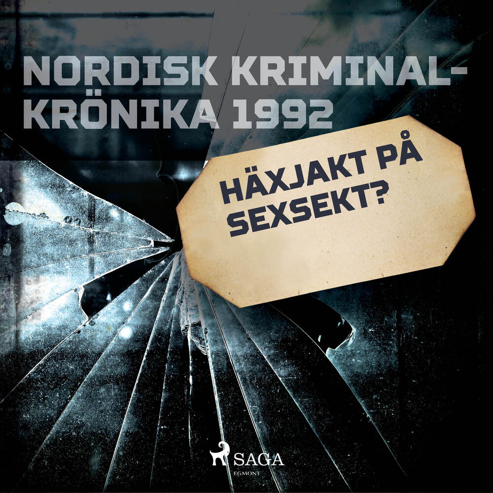 Häxjakt på sexsekt?