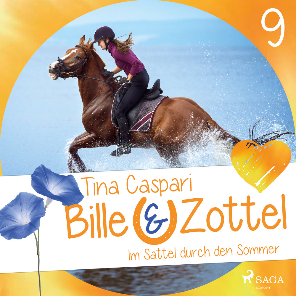 Bille und Zottel 9: Im Sattel durch den Sommer