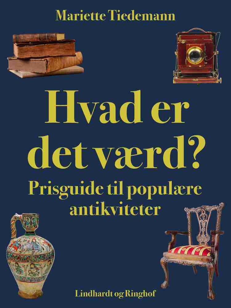 Hvad er det værd? Prisguide til populære antikviteter