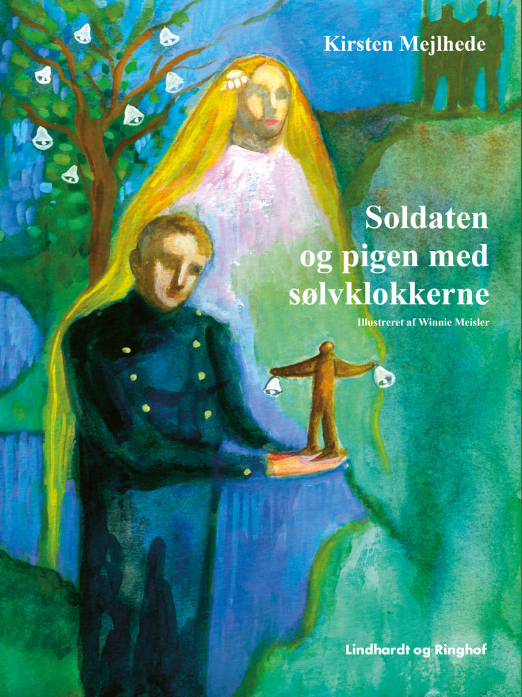 Soldaten og pigen med sølvklokkerne