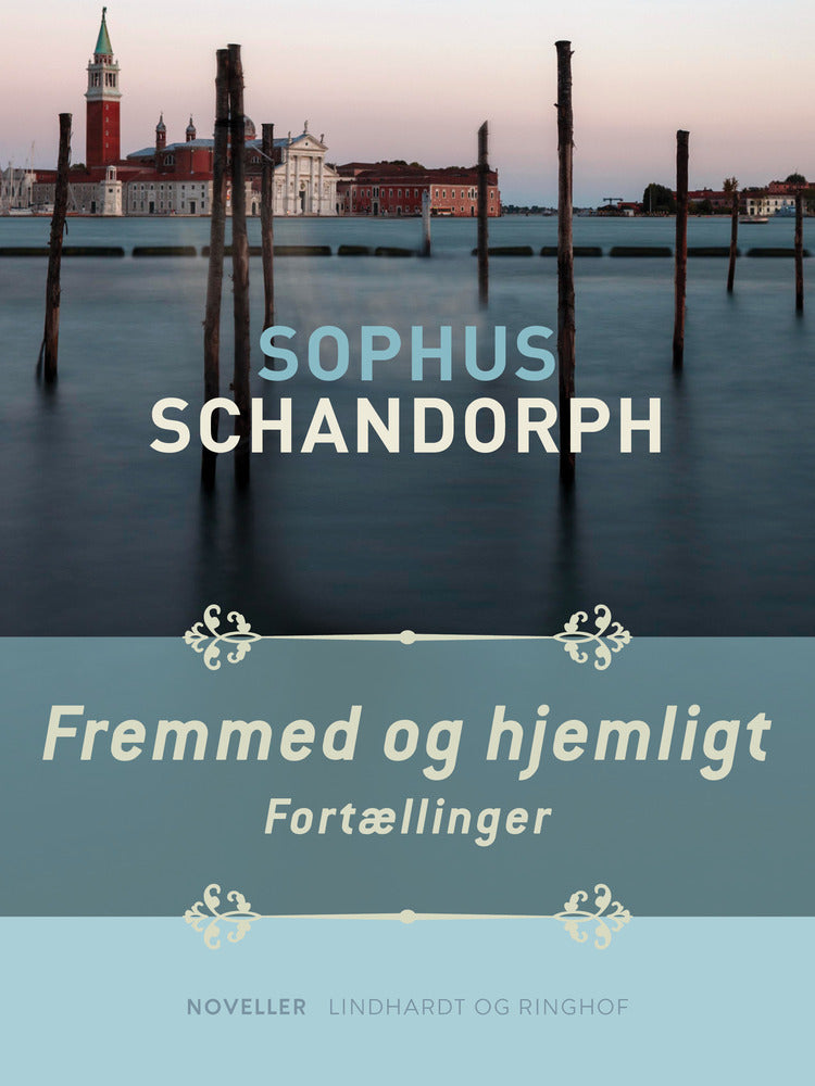 Fremmed og hjemligt. Fortællinger
