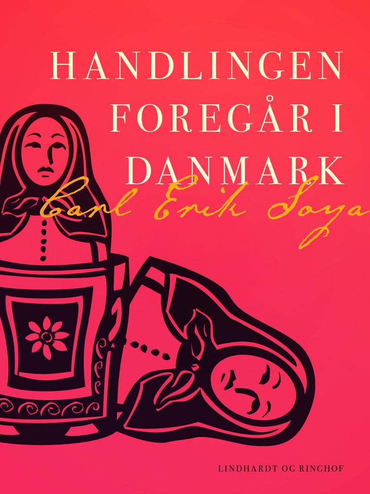 Handlingen foregår i Danmark