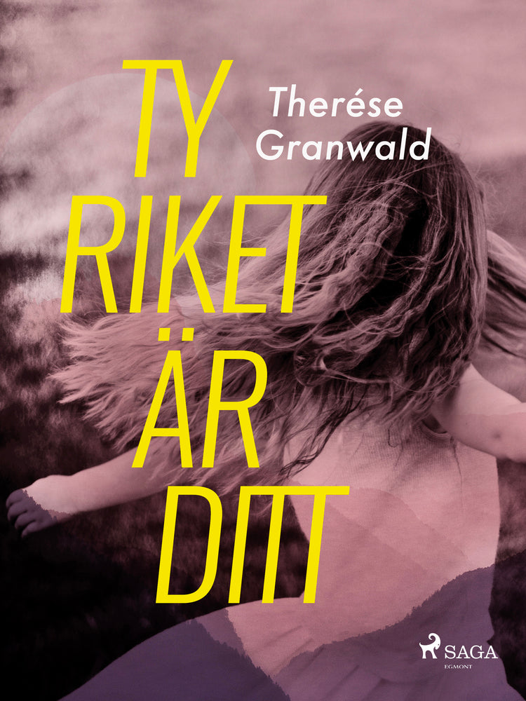 Ty riket är ditt