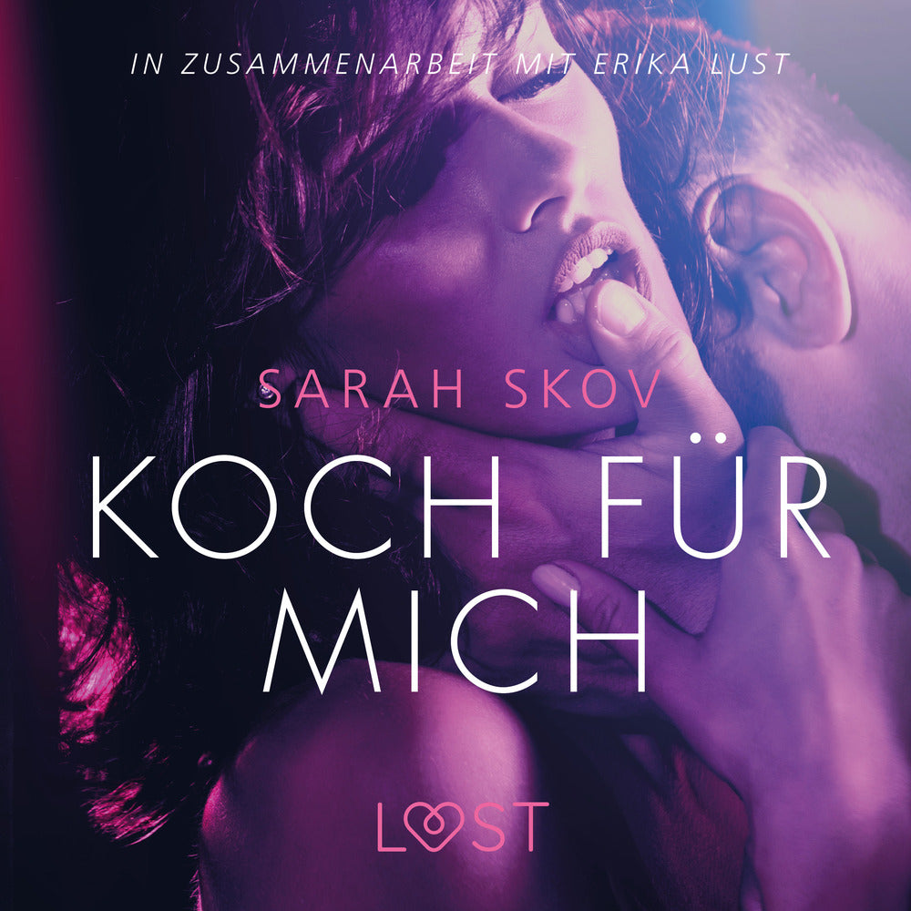 Koch für mich: Erika Lust-Erotik