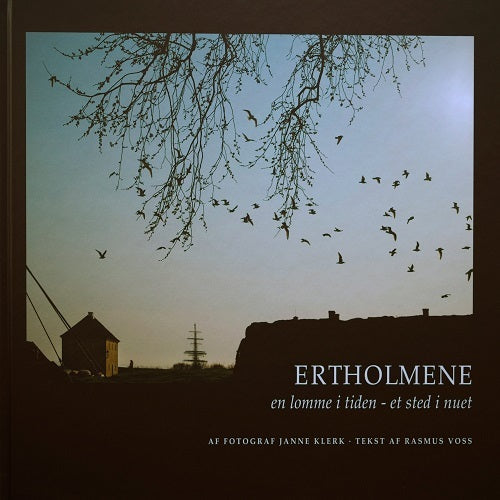 Ertholmene – en lomme i tiden, et sted i nuet
