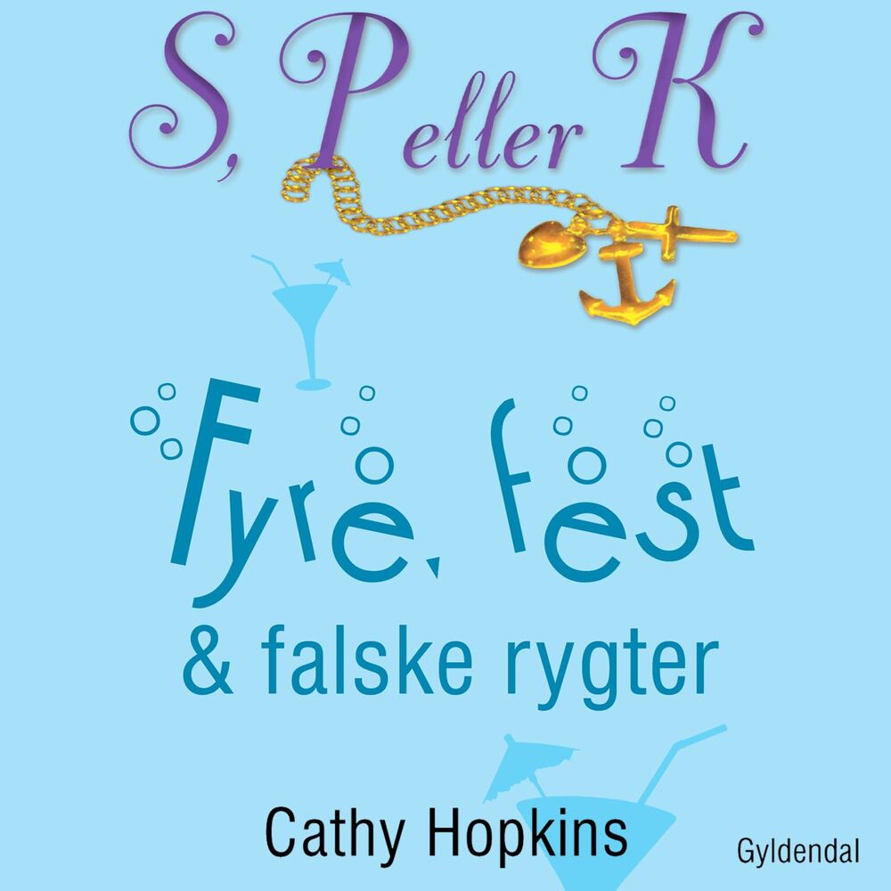 S, P eller K 3 - Fyre, fest og falske rygter