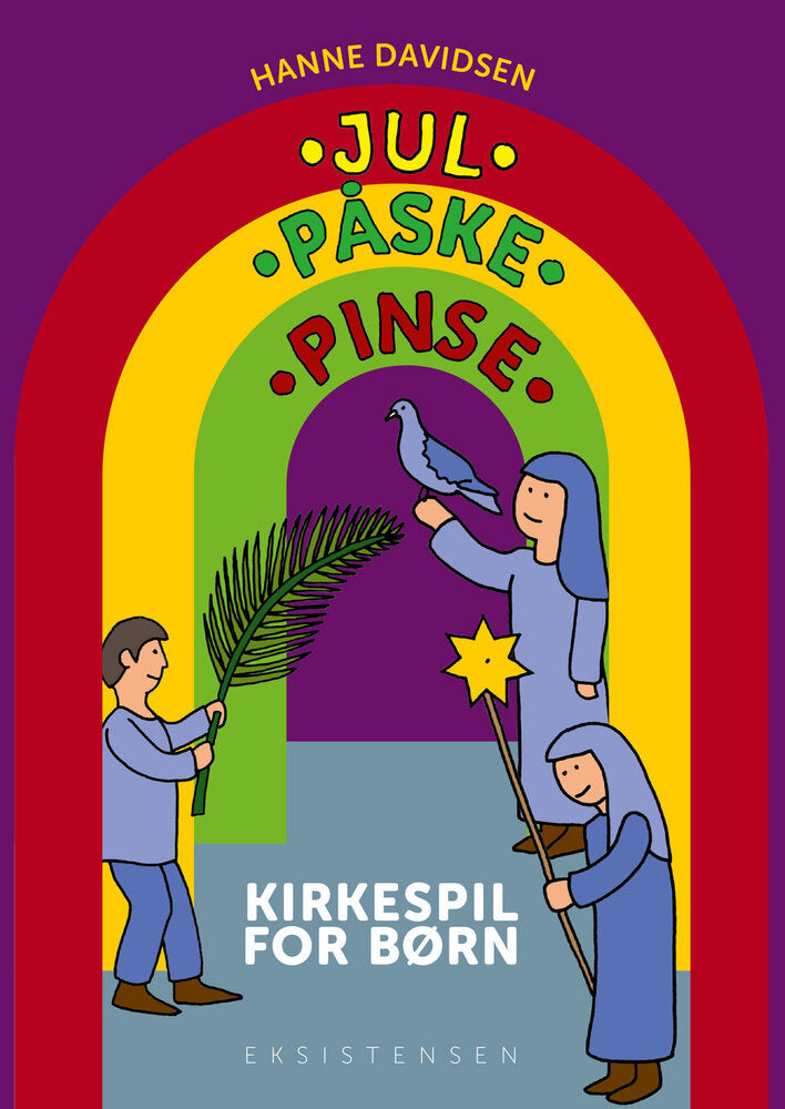 Jul • Påske • Pinse
