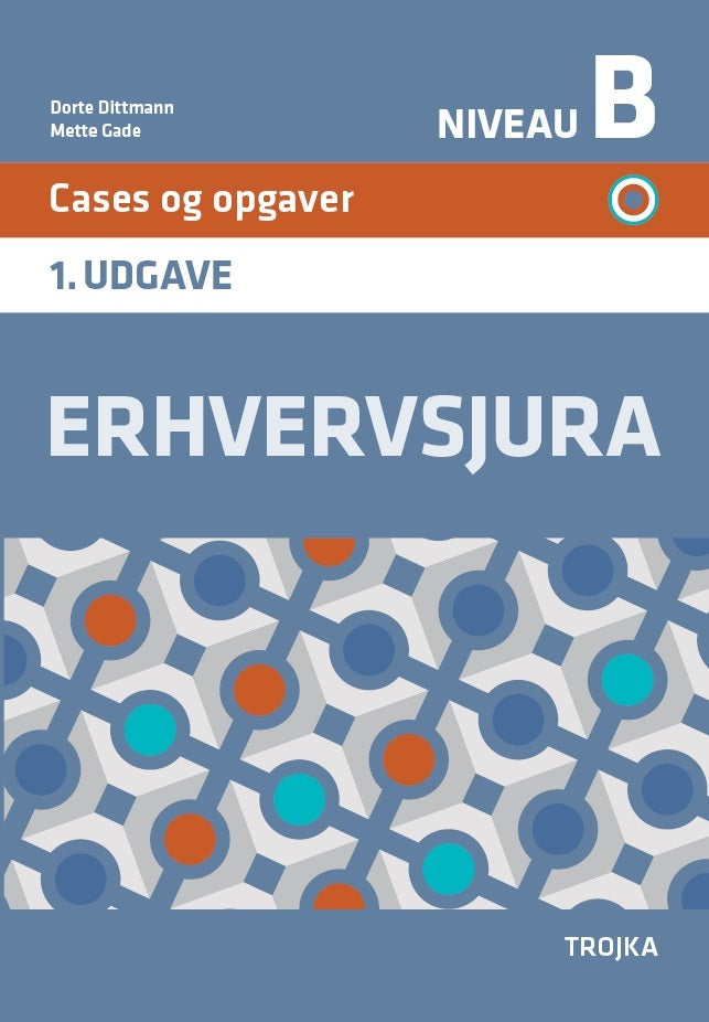 Erhvervsjura B, Cases og opgaver