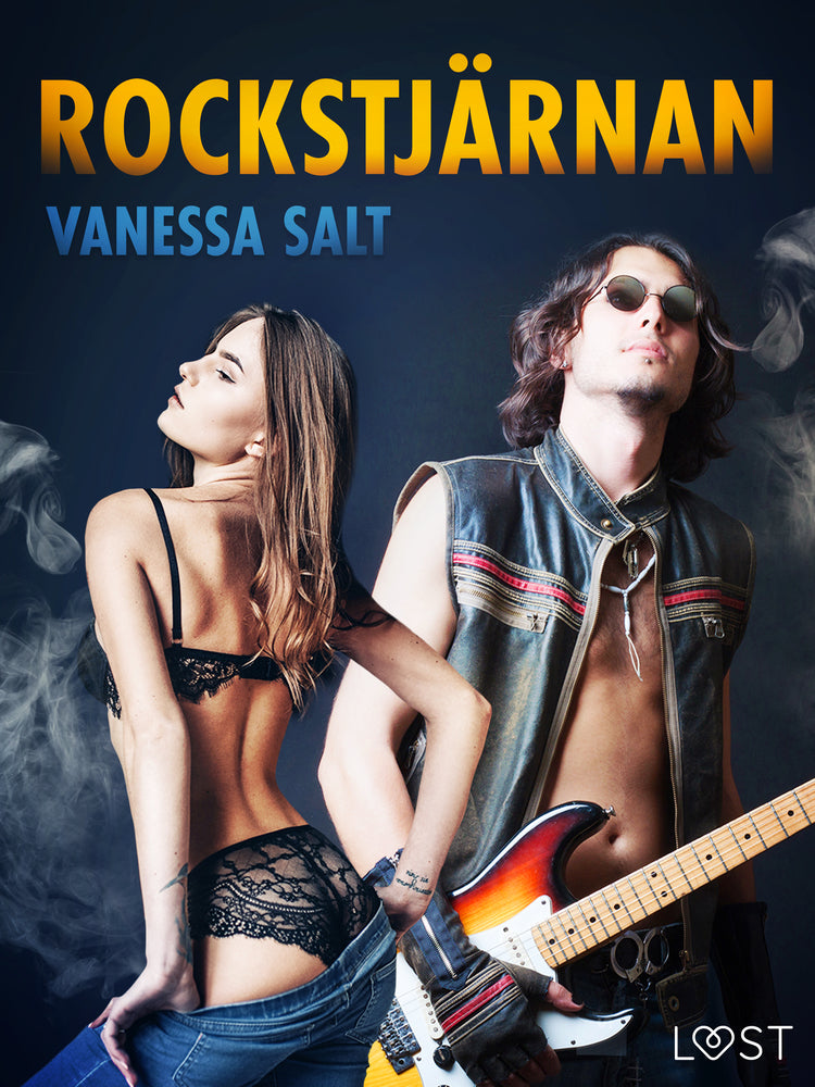 Rockstjärnan - erotisk novell