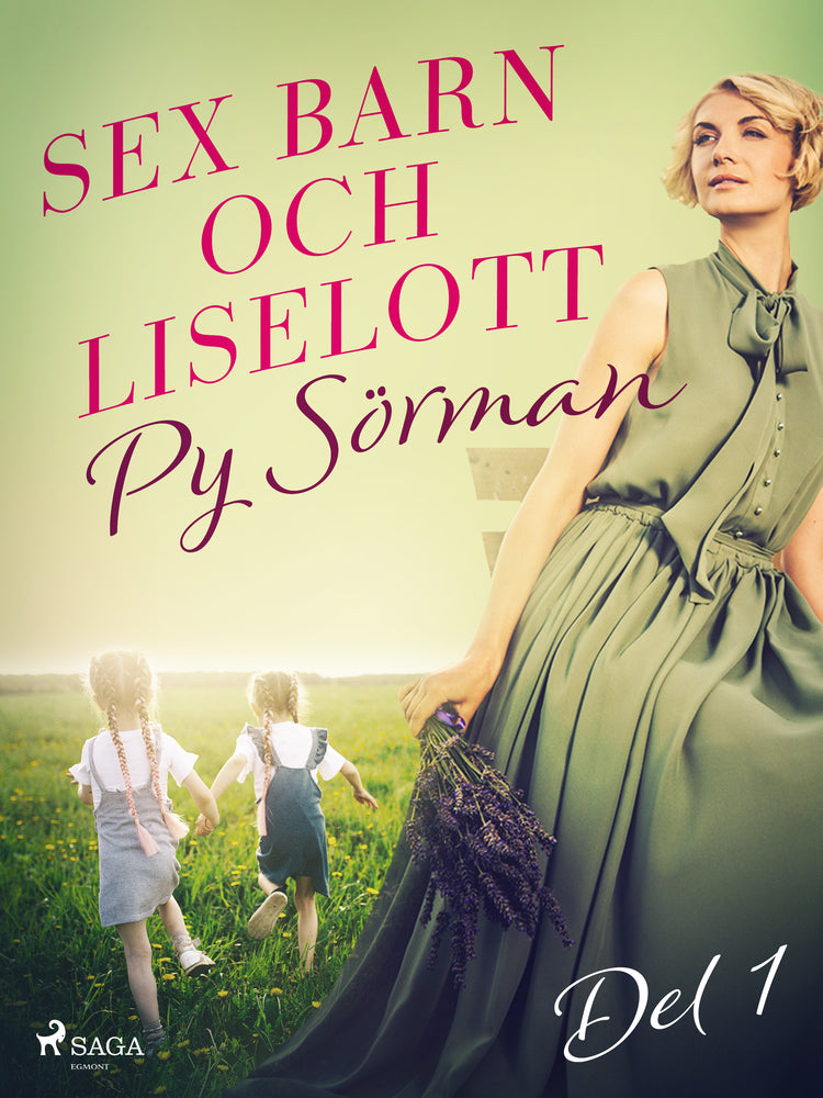 Sex barn och Liselott. Del 1