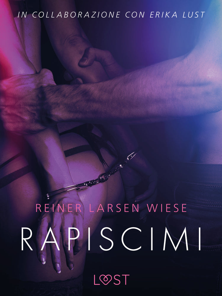 Rapiscimi - Breve racconto erotico