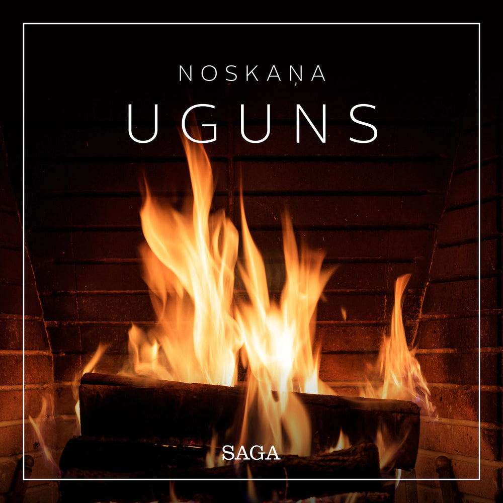 Noskaņa — uguns