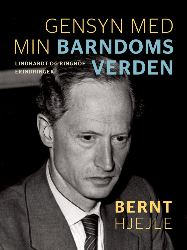 Gensyn med min barndoms verden