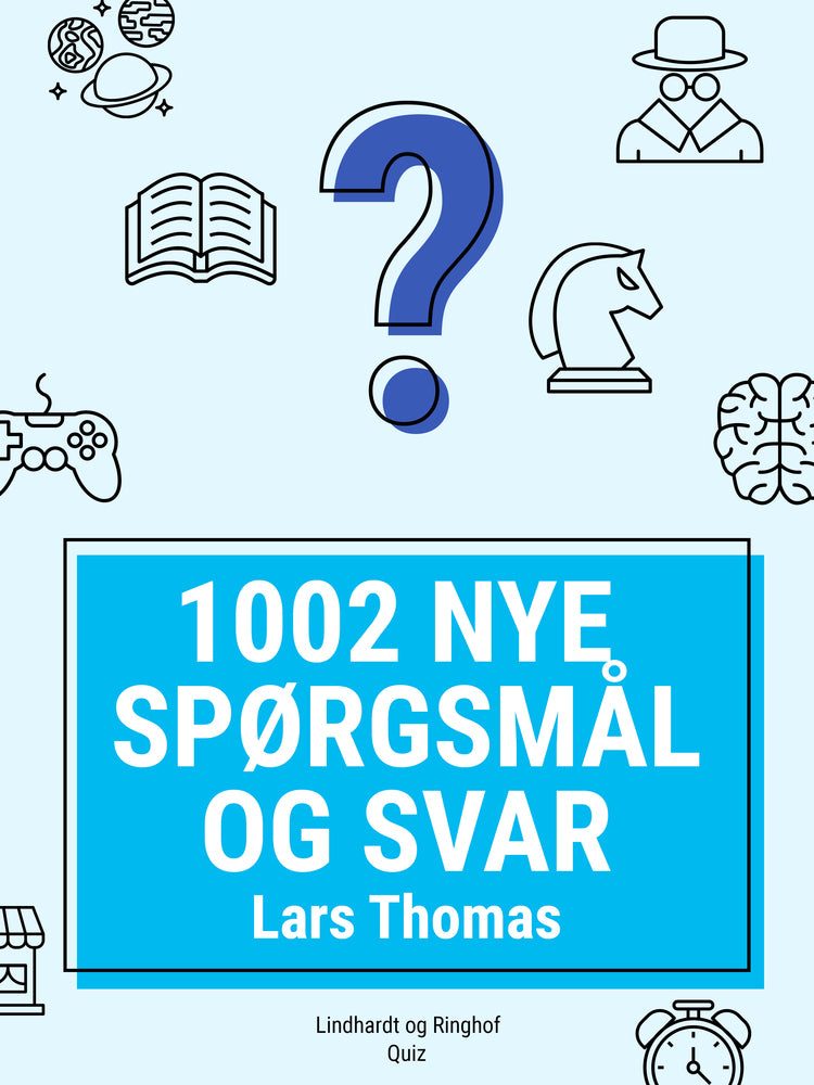 1002 nye spørgsmål og svar