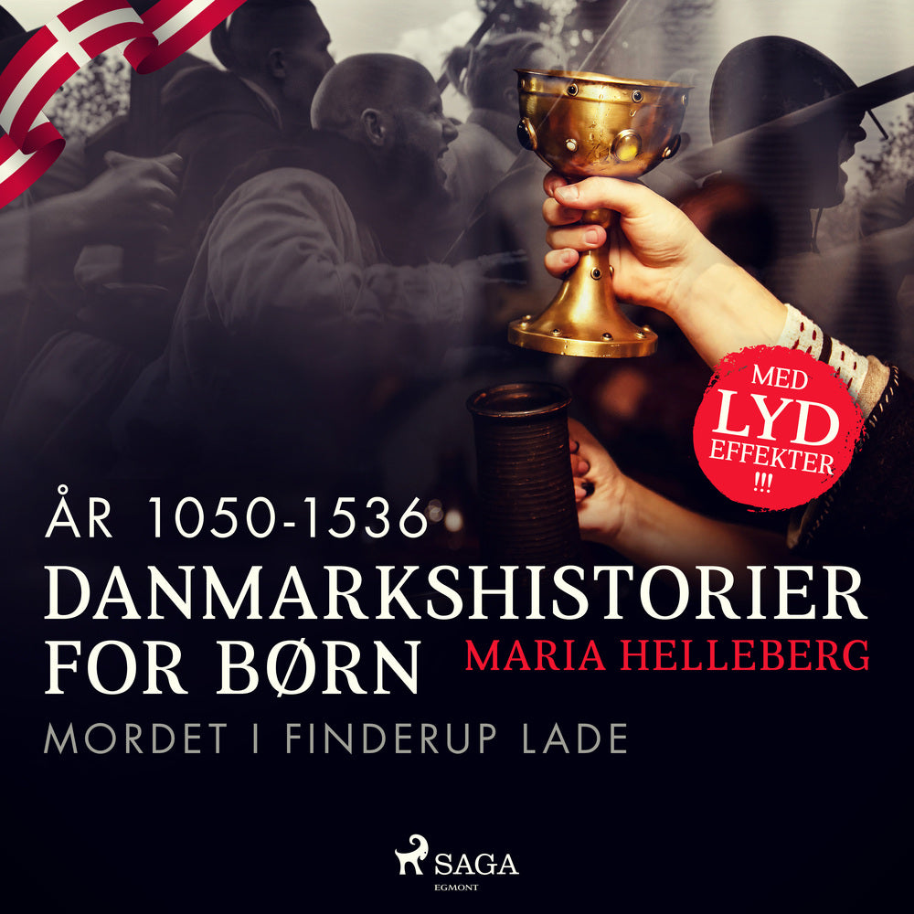 Danmarkshistorier for børn (9) (år 1050–1536) – Mordet i Finderup Lade