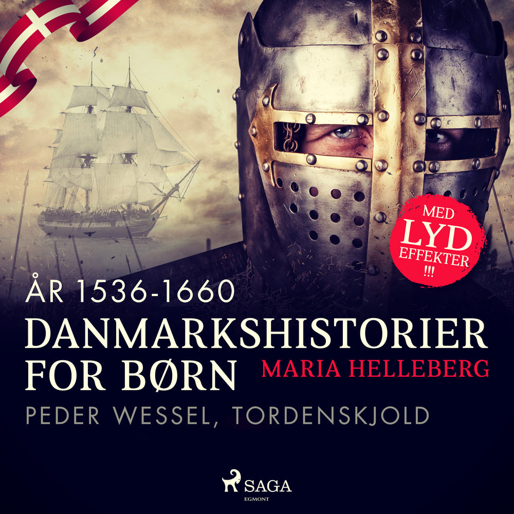 Danmarkshistorier for børn (24) (år 1536–1660) – Peder Wessel, Tordenskjold