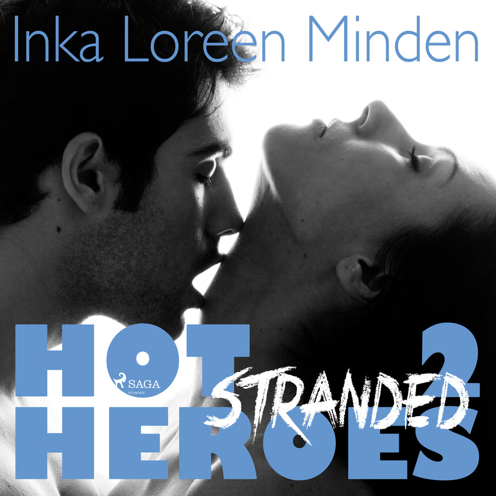 Hot Heroes 2 - Stranded, heiße Erotic-Romance-Reihe