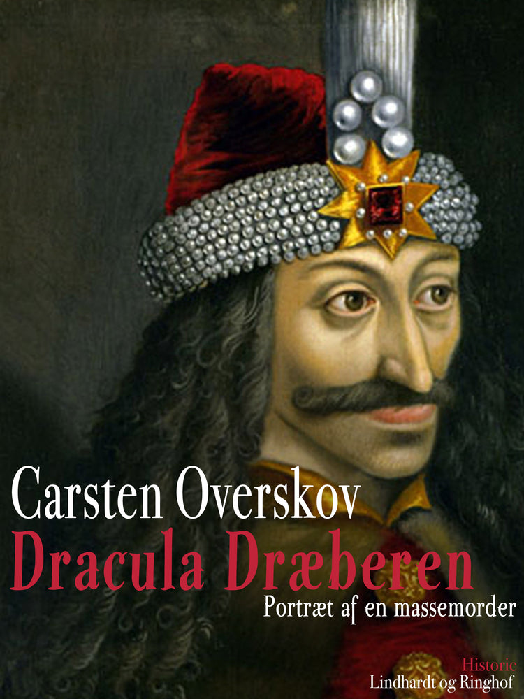 Dracula ­Dræberen. Portræt af en massemorder - Dracula &